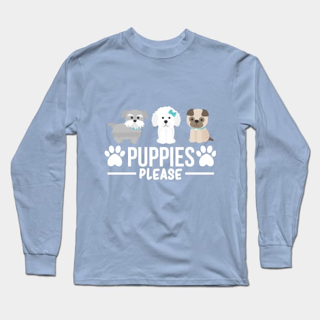 PUPPIES PLEASE Long Sleeve T-Shirt by Jackies FEC Store